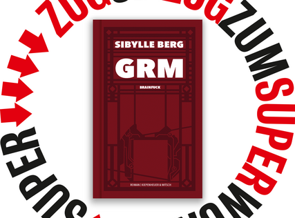 ...oder lieber eine signierte Ausgabe des Romans «GRM» von Sibylle Berg, den sie 2019 im WUK vorgestellt und der Rettung des Hauses gewidmet hat.