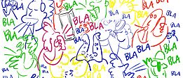 Bunte Strichzeichnungen von mehreren Personen, die laut sprechen, umgeben von vielen 'BLA'-Schriftzügen in verschiedenen Farben