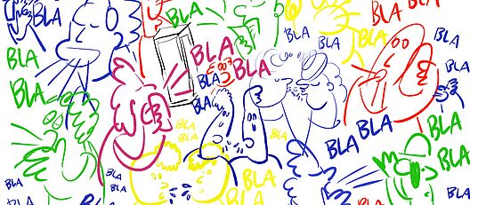 Bunte Strichzeichnungen von mehreren Personen, die laut sprechen, umgeben von vielen 'BLA'-Schriftzügen in verschiedenen Farben