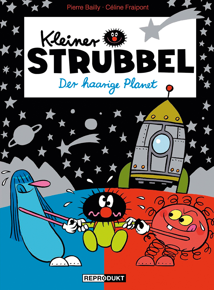 Kleiner Strubbel: Der haarige Planet, Reprodukt